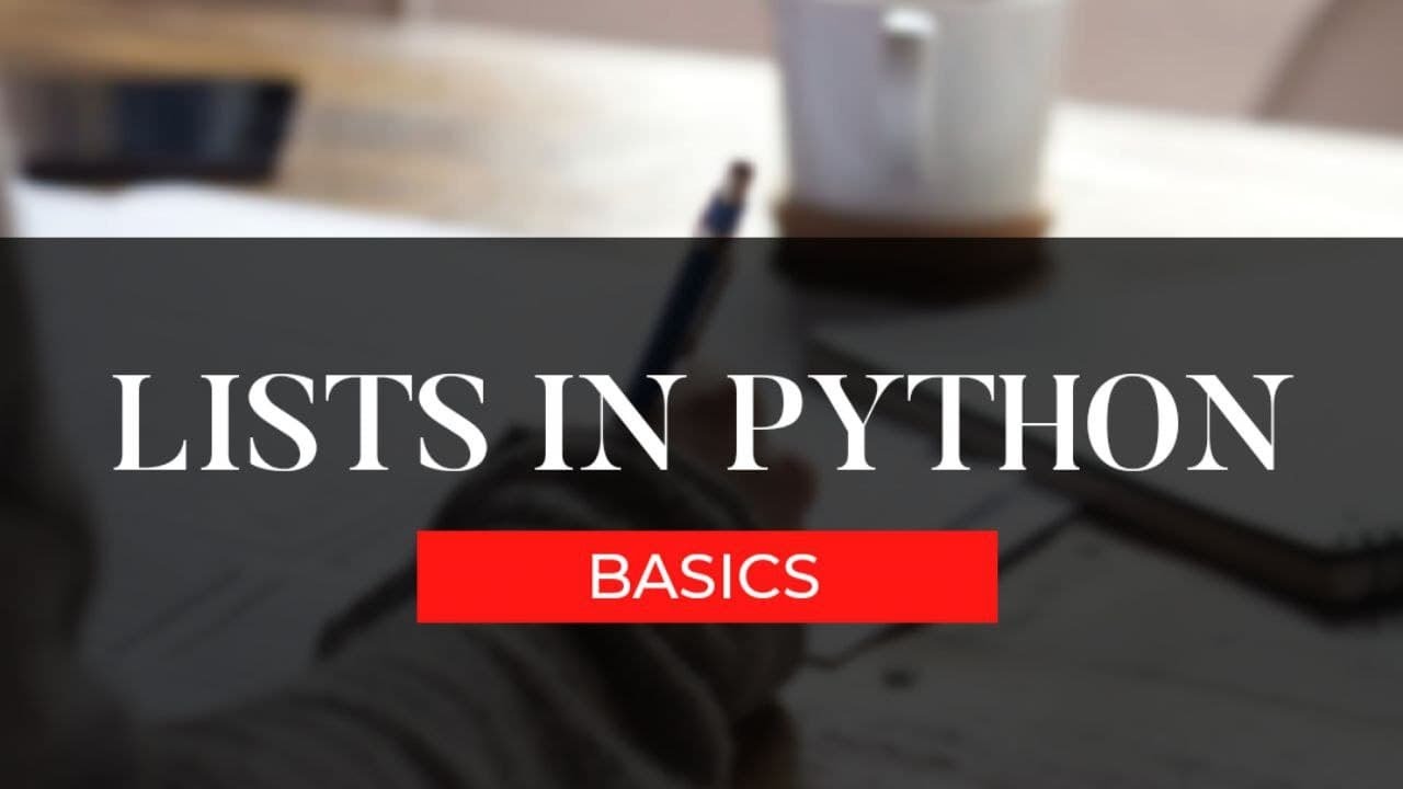 #6 PYTHON FOR BEGINNERS | LISTS IN PYTHON - YouTube