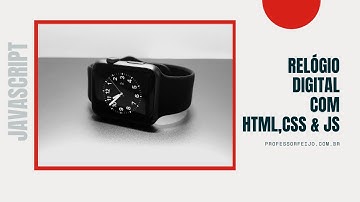 Relógio Digital com HTML, CSS e JavaScript