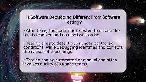 Is Software Debugging Different From Software Testing? | Learn To Troubleshoot News
