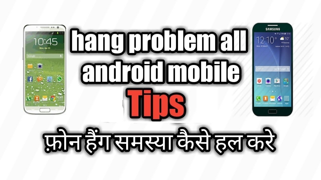 Image result for Android Phones Hang kyo hote hai ?