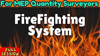 Firefighting System Full Session for MEP Quantity Surveyors #quantitysurveying #managingqs #mep