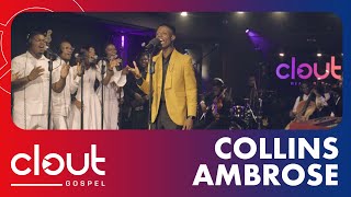 Collins Ambrose - Lift You High | CLOUT GOSPEL