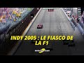 Indianapolis 2005 : le fiasco de la Formule 1
