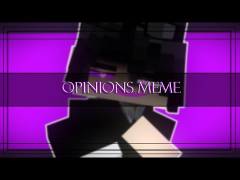 Opinions Meme│Minecraft Animation│(Collab) ft.@FroshotGg234
