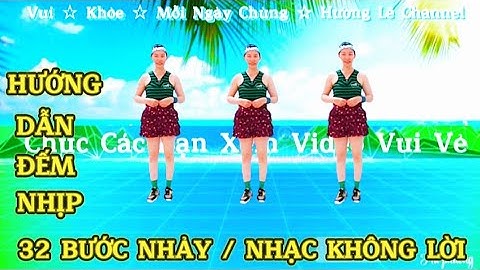 Hướng Dẫn Đếm Nhịp / "NHẠC HOA KHÔNG LỜI SIÊU ĐẸP"/ (Bài Nhảy Mẫu👉Bấm💟Xem)
