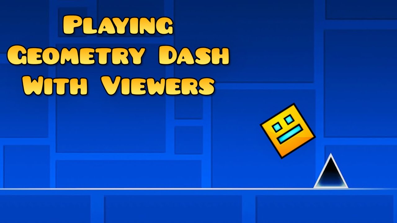 "Doing viewers level requests LIVE in Geometry Dash"