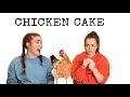 WE MADE A CHICKEN CAKE