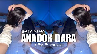 Dj Party Sentak Viral Anadok Dara Tara Mood Bass Bemo