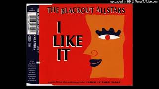 The Blackout Allstars ‎– I Like It (Original Album Version) Resimi