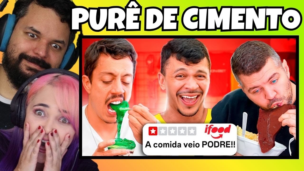PROVANDO O DELICIOSO PURÊ DE CIMENTO!!! PIORES AVALIAÇÕES do IFOOD #3 ⭐😂  Canal Canalha // REACT