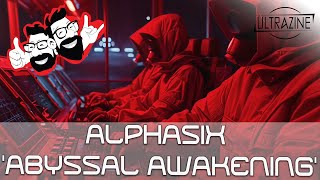 Ultrazine Reaction: AlphaSix - 'Abyssal Awakening' - Extreme Metal Post-Metal