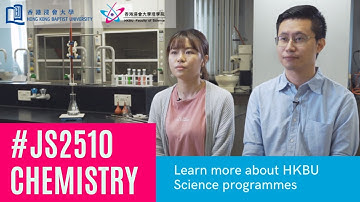 [Chemistry] Learn more about HKBU JS2510 Science programmes (for 2021 Entry)