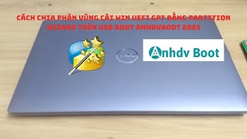cách chia phân vùng cài win UEFI GPT bằng Partition Wizard trên usb boot anhdvboot 2023