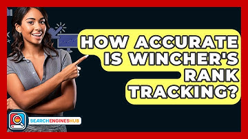 How Accurate Is Wincher