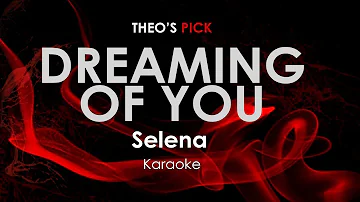 Dreaming Of You - Selena karaoke