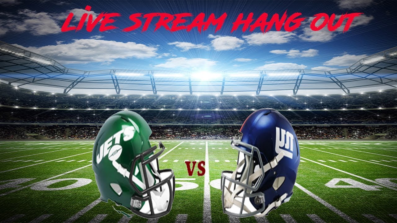 New York Jets Vs New York Giants Live Stream Hangout Pre Season Game 1 Youtube