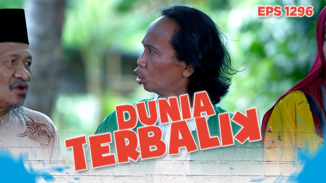 SOMBONG BENER! Babe Bos Pengen Bayarin Tanah - DUNIA TERBALIK | Eps 1296 Part 1