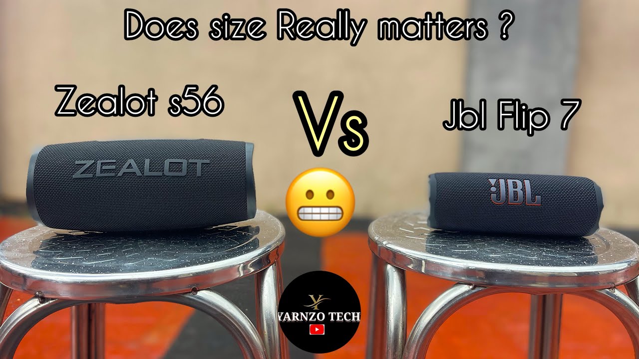 Zealot s56 vs Jbl Flip 7 (does size Really matters) 🤔