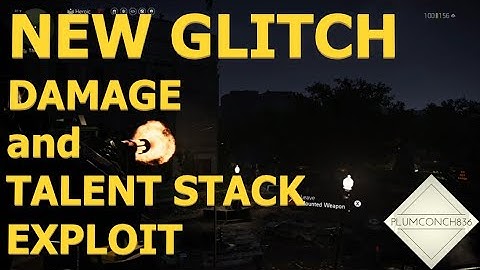 The Division 2 -  GLITCH - NEW DAMAGE & WEAPON TALENT STACKING EXPLOIT - AFTER PATCH 26/03 - WORKS!!