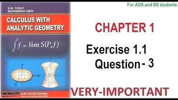 exercise 1.1 question 3 calculus and analytical geometry | for bsc ads BS honor  by shan academy