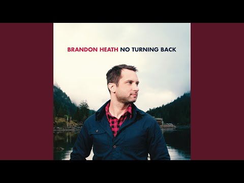 Only Just Met You - Brandon Heath