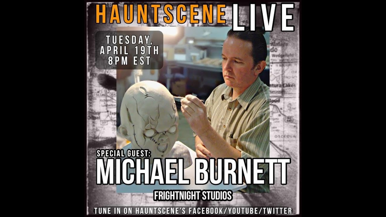HauntScene LIVE! Michael Burnett with Fright Night Studios!