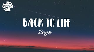 ZAYN - Back to life (lyric video)