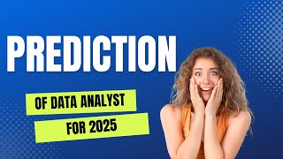 The Surprising Truth About Data Analyst Predictions Nobody Tells You