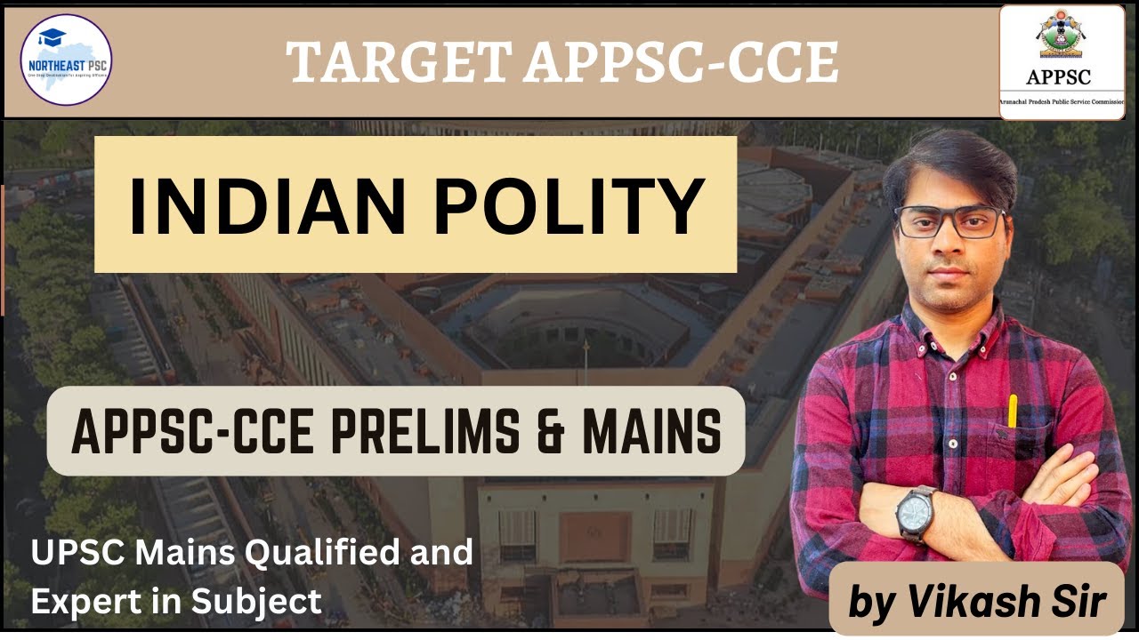 L2 Indian Polity I APPSC-CCE Prelims & Mains I Arunachal Pradesh