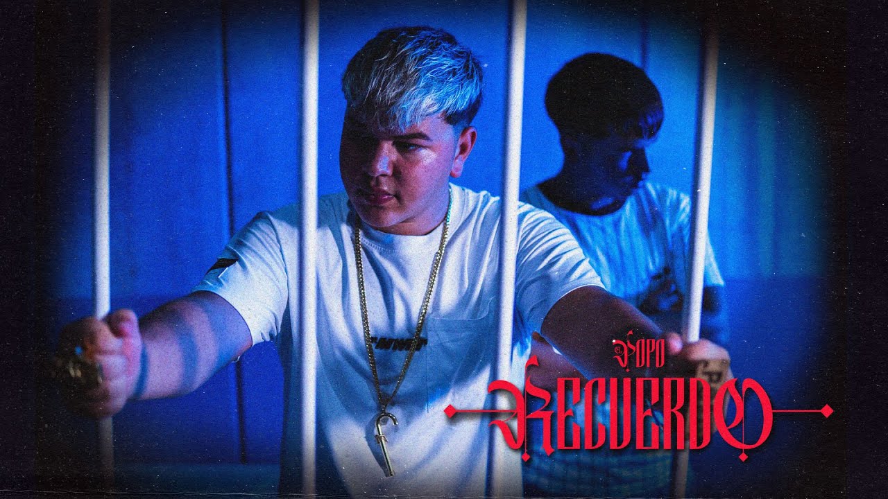 El Popo - Recuerdo (Vídeo Oficial)