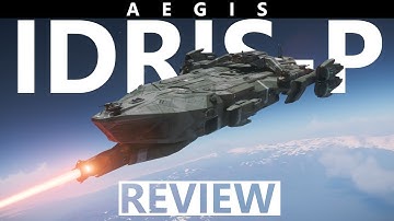 Star Citizen 4.1.1 - 10 Minutes DEFINITELY More and NOT Less Ship Review - AEGIS IDRIS-P
