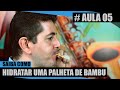 Saiba como Hidratar uma Palheta de Bambu #Aula 05