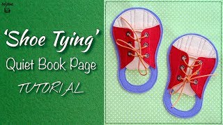 Quiet Book Page "Shoe Tying" | Tutorial
