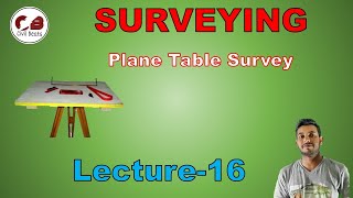 Plane Table Survey | Lecture-16 |Devesh Saini