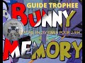 Bunny memory trophy guide fr platine en 2030min pour299