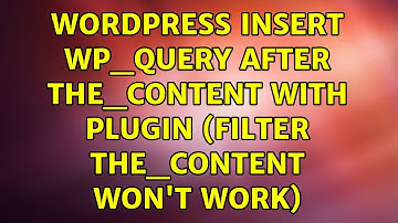 Wordpress: Insert wp_query after the_content with plugin (filter the_content won