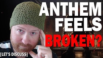 Anthem Feels Broken - Issues with Demo on PC and XBOX [Let