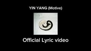 MOTİVE - YIN YANG (LYRİC VİDEO)