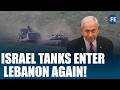 Israel Moves Tanks into Lebanon Despite Ceasefire | Fresh Clashes with Hezbollah |Middle east war