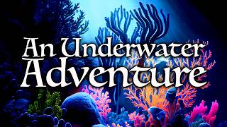 A Magical Underwater Voyage: Bedtime Story with Underwater Sounds