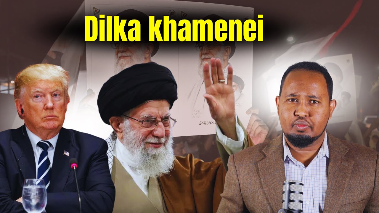 Dilka Ayatollah Ali Khamenei & Xogtii CAI ay Trump u sheegtay Iyo Wararkii ugu dambeeyay
