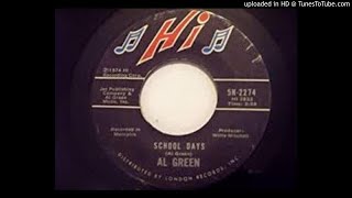 AL GREEN - SCHOOL DAYS