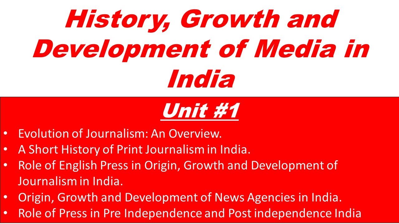 History growth and development of media in india English media Journalism PR Gyan