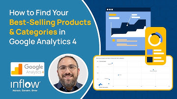 How to Find Best Selling Products & Categories in GA4