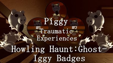 How To Get The Ghost-Iggy Skin And 3 Badges In Piggy: Traumatic Experiences