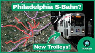 MAJOR Public Transit Upgrades In Philadelphia!