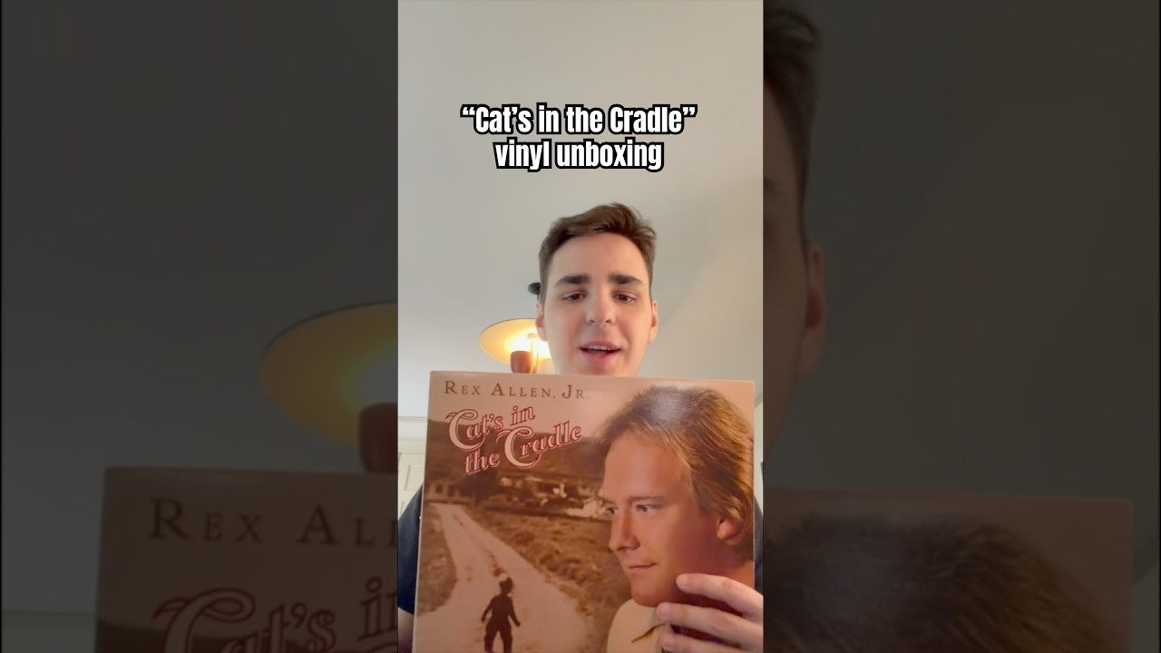 “Cat’s in the Cradle” vinyl unboxing