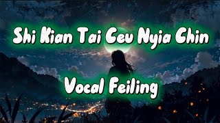 Shi Kian Tai Ceu Nyia Chin - Hakka Terbaru 