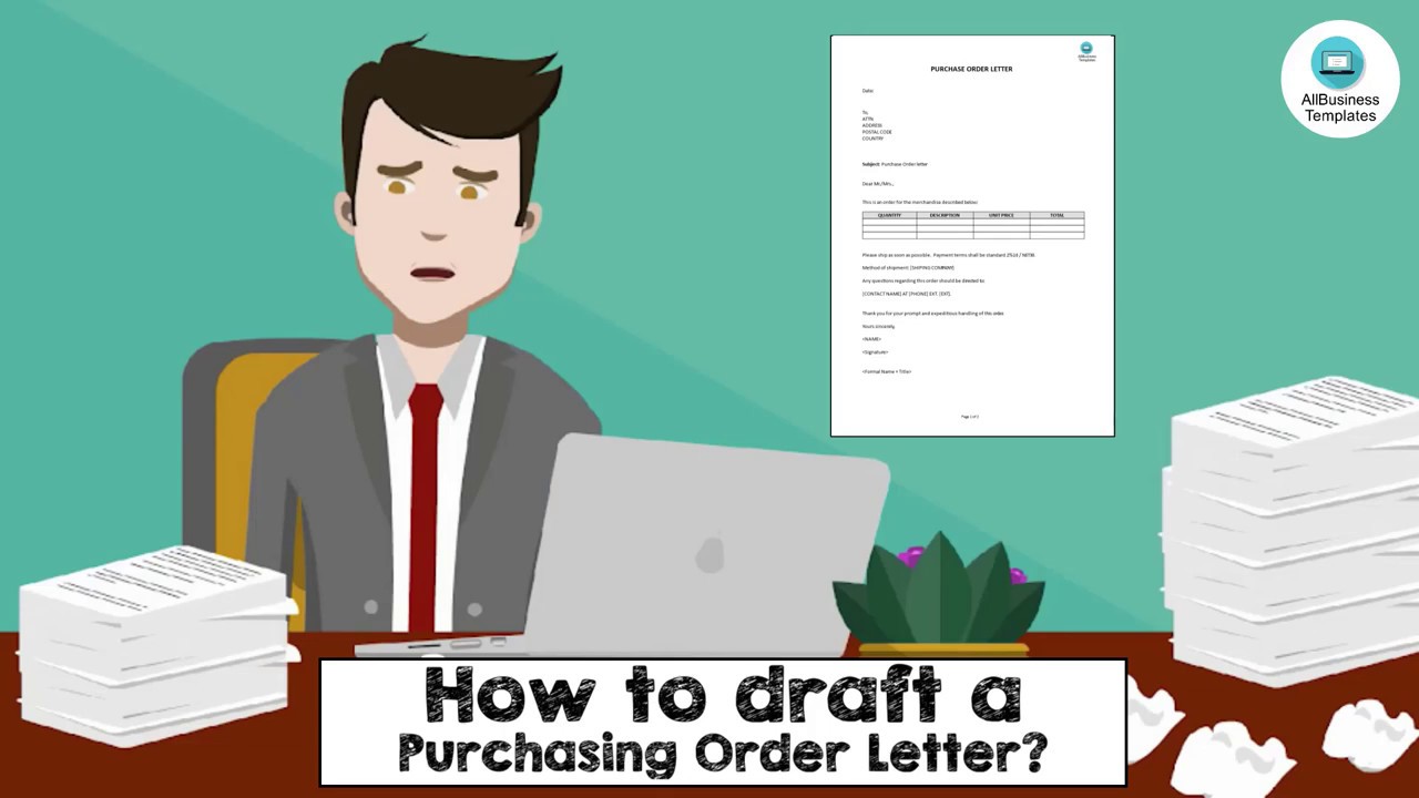 How to write a Purchase Order Letter? How to write a Purchase Order Letter?