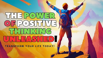 Transform Your Life Through Positive Thinking | Beyond Limits
